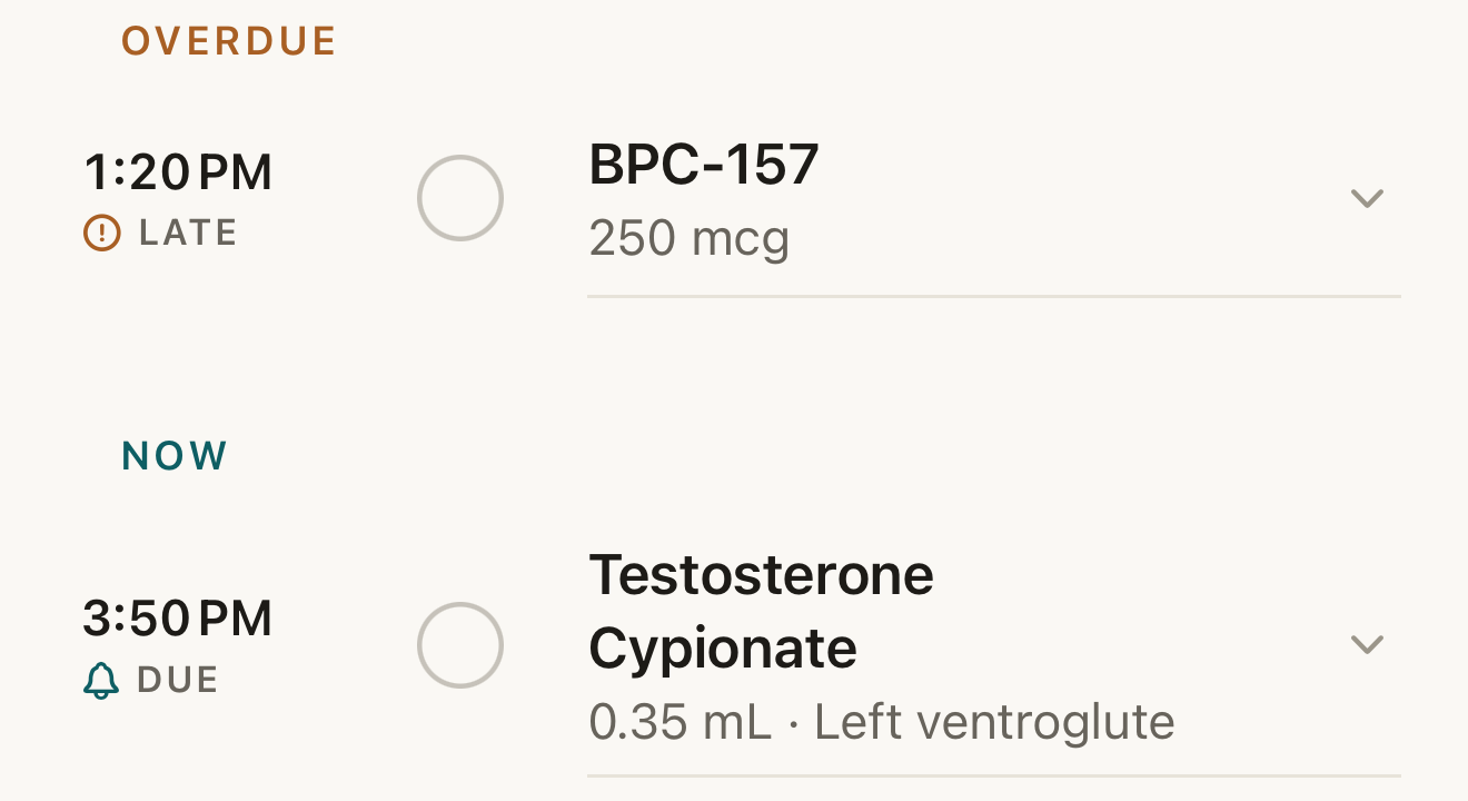 Today screen showing an overdue BPC-157 row marked LATE and a due Testosterone Cypionate row marked DUE, each with an empty circle and a chevron.