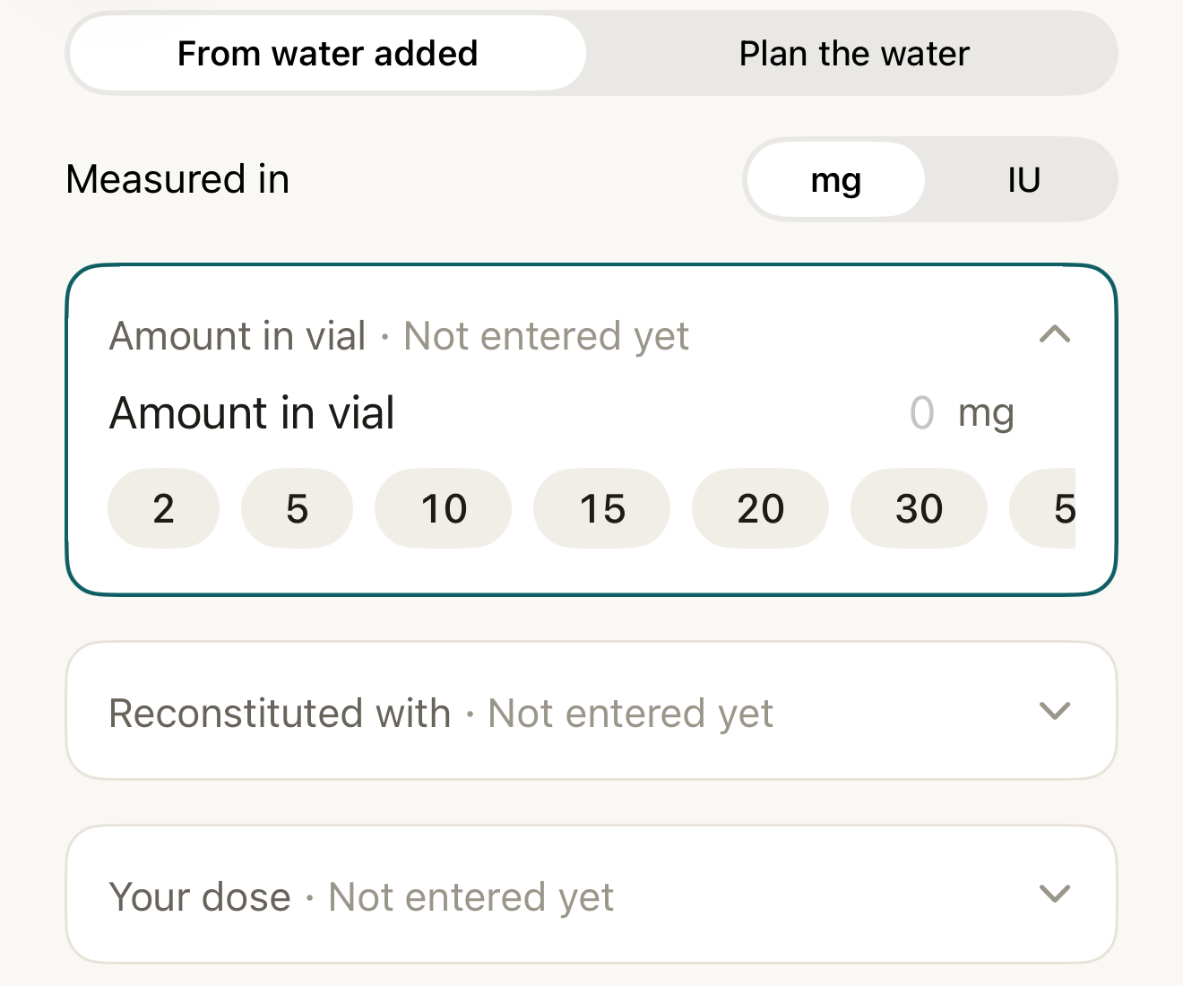 Reconstitution screen with From water added selected, Measured in mg, the Amount in vial step open with presets, and two collapsed steps beneath reading Not entered yet.